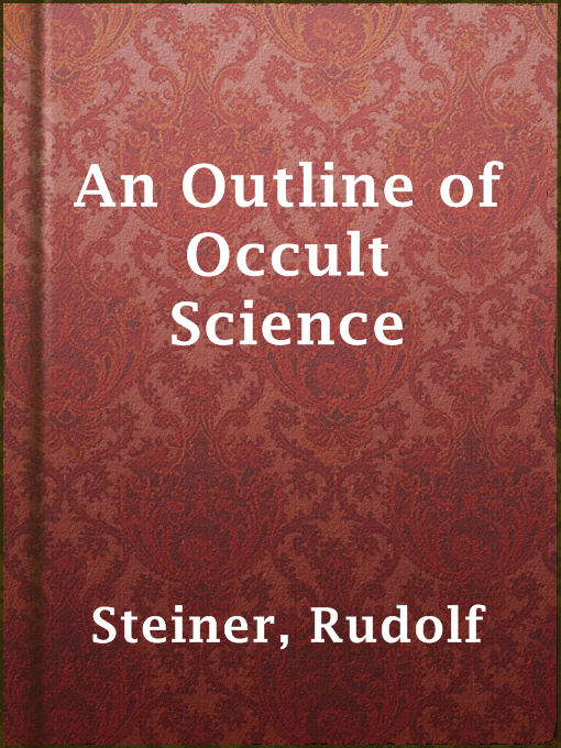 Upplýsingar um An Outline of Occult Science eftir Rudolf Steiner - Til útláns